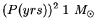 $\displaystyle (P(yrs))^2  1 M_\odot$