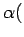 $\alpha ($