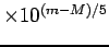 $\times 10^{(m-M)/5}$